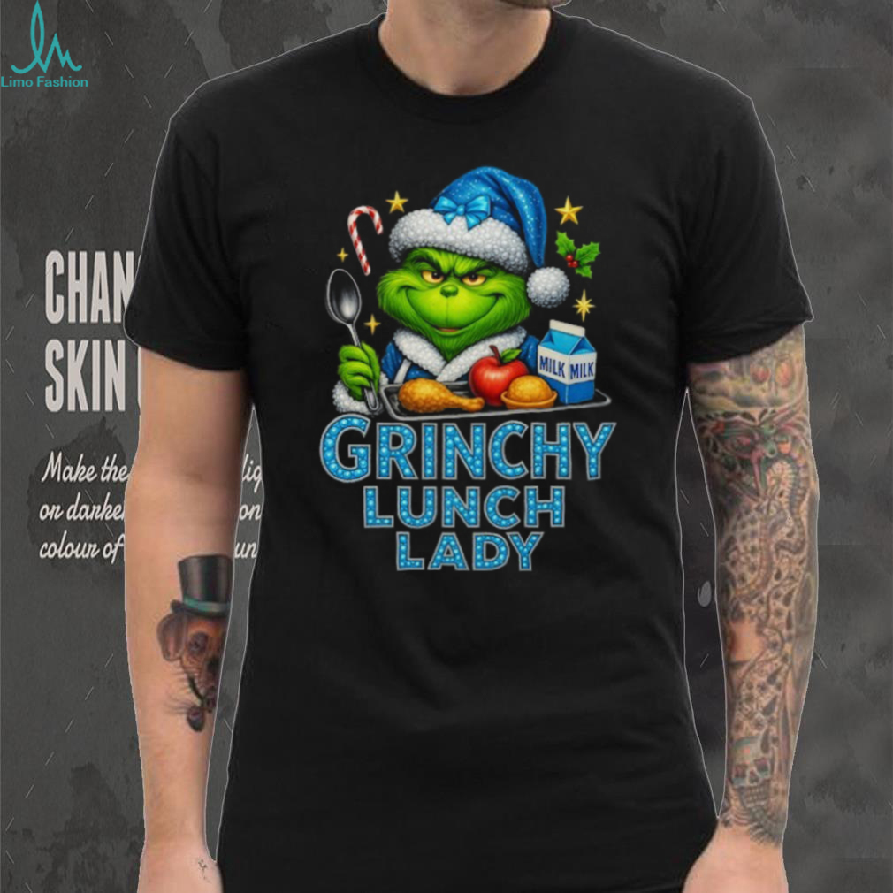 Grinchy Lunch Lady Christmas T Shirt Cafeteria Crew Holiday Apparel Grinchy Lunch Lady Christmas T Shirt Cafeteria Crew Holiday Apparel