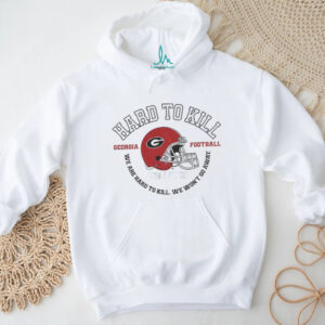 Hard To Kill Georgia Bulldogs football we are hard to kill we won’t go away NFL Football shirt
