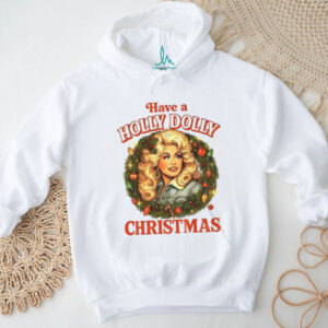 Have a Holly Dolly Christmas Retro Dolly Parton Inspired shirt