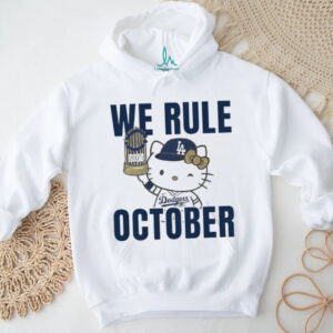 Hello Kitty holding Trophy We rule October Los Angeles Dodgers MLB Baseball 2025 shirt