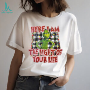 Here I Am the Light of Your Life Shirt Funny Grinch Couple Tee