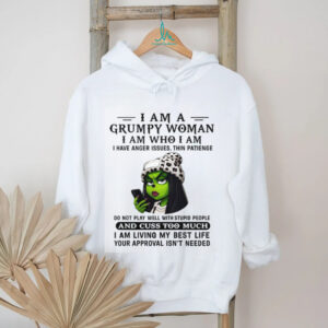 I Am A Grumpy Woman I Am Who I Am Funny T Shirt