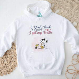 I Don't Need a Therapist I Got My Bestie Snoopy and Woodstock T Shirt