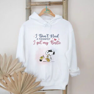 I Don't Need a Therapist I Got My Bestie Snoopy and Woodstock T Shirt