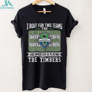 I Root For Two Teams The Sourers Souers Soi Seattle Sounders Fc Firs Souwers Soumers shirt
