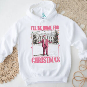 I'll Be Home for Xmas Shirt, Funny Trump Christmas Shirt, Trump Supporters 2024 Ugly Shirt T1662