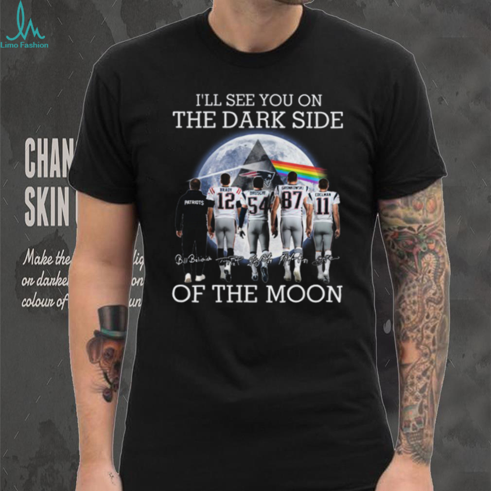 I’ll See You On The Dark Side of The Moon Patriots Fan Tee I’ll See You On The Dark Side of The Moon Patriots Fan Tee