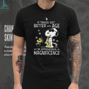 I'm Approaching Magnificence Snoopy Age Better Funny T Shirt