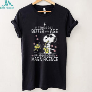 I'm Approaching Magnificence Snoopy Age Better Funny T Shirt