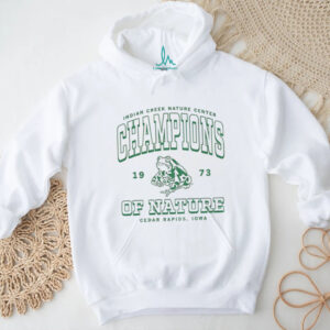 Indian Creek Nature Center Champions of Nature 1973 Cedar Rapids Iowa shirt