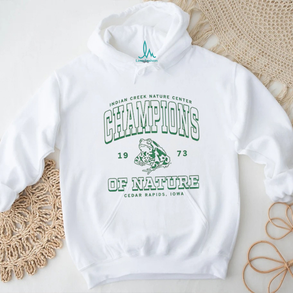 Indian Creek Nature Center Champions of Nature 1973 Cedar Rapids Iowa shirt Indian Creek Nature Center Champions of Nature 1973 Cedar Rapids Iowa shirt