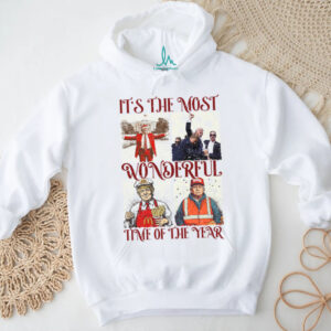 It's The Most Wonderful Time of Year, Humorous Trump Christmas Shirt, Trump 47th President Shirt Bright T1753