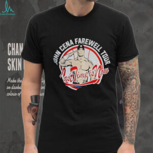 John Cena Farewell Tour Last Time is now shirt