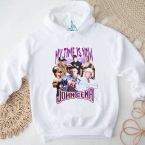 John Cena My time is now wrestling graphic shirt