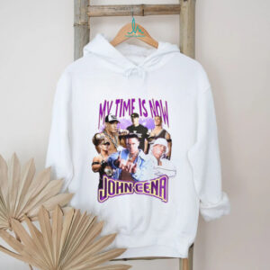 John Cena My time is now wrestling graphic shirt