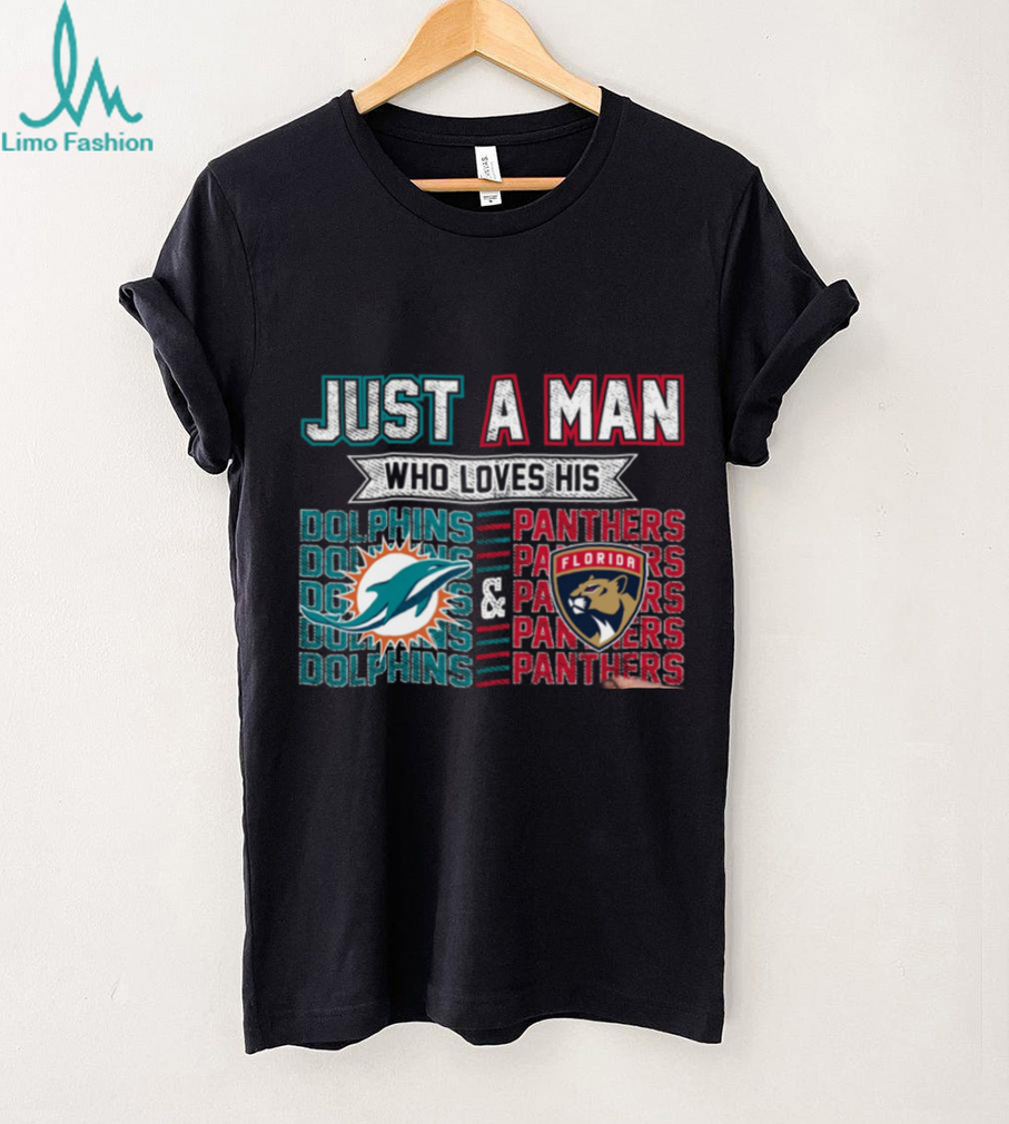 Just A Man Who Loves His Dolphins Doung Dg Lulis Dolphins Panthers Panthers Aflorida Rs Paners shirt Just A Man Who Loves His Dolphins Doung Dg Lulis Dolphins Panthers Panthers Aflorida Rs Paners shirt
