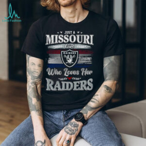 Just A Missouri Girl Raiders Who Loves Her Raiders