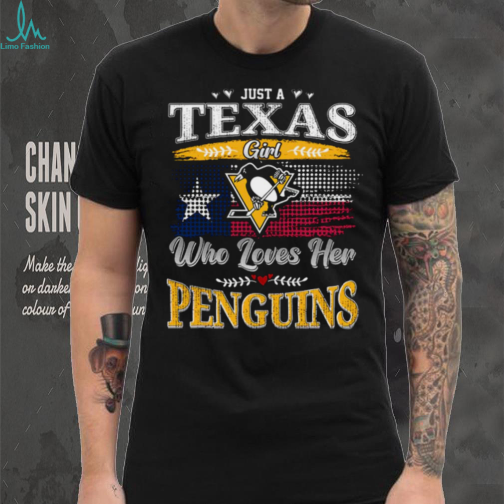 Just A Texas Girl Who Loves Her Penguins shirt Just A Texas Girl Who Loves Her Penguins shirt