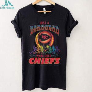 Just a Deadhead Who Loves Chiefs Tee