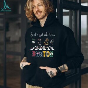 Just a Girl Who Loves Boston Sports Teams T Shirt