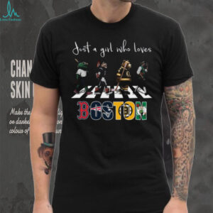 Just a Girl Who Loves Boston Sports Teams T Shirt