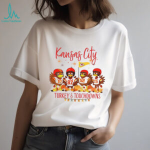 Kansas City Chiefs Football American Football Turkey and Touchdowns Thankful Thanksgiving shirt