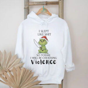 LISTEN, I'M A Nice Person So If I'm A Bitch To You You Need To Ask Yourself Why Grinch Shirt