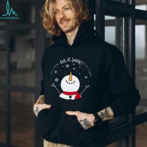 Let It Snow Let It Snow T Shirt