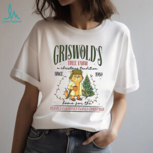 Litter’s full cat griswold’s tree farm Christmas tradition since 1989 hme for the fun old fashioned family Christmas shirt