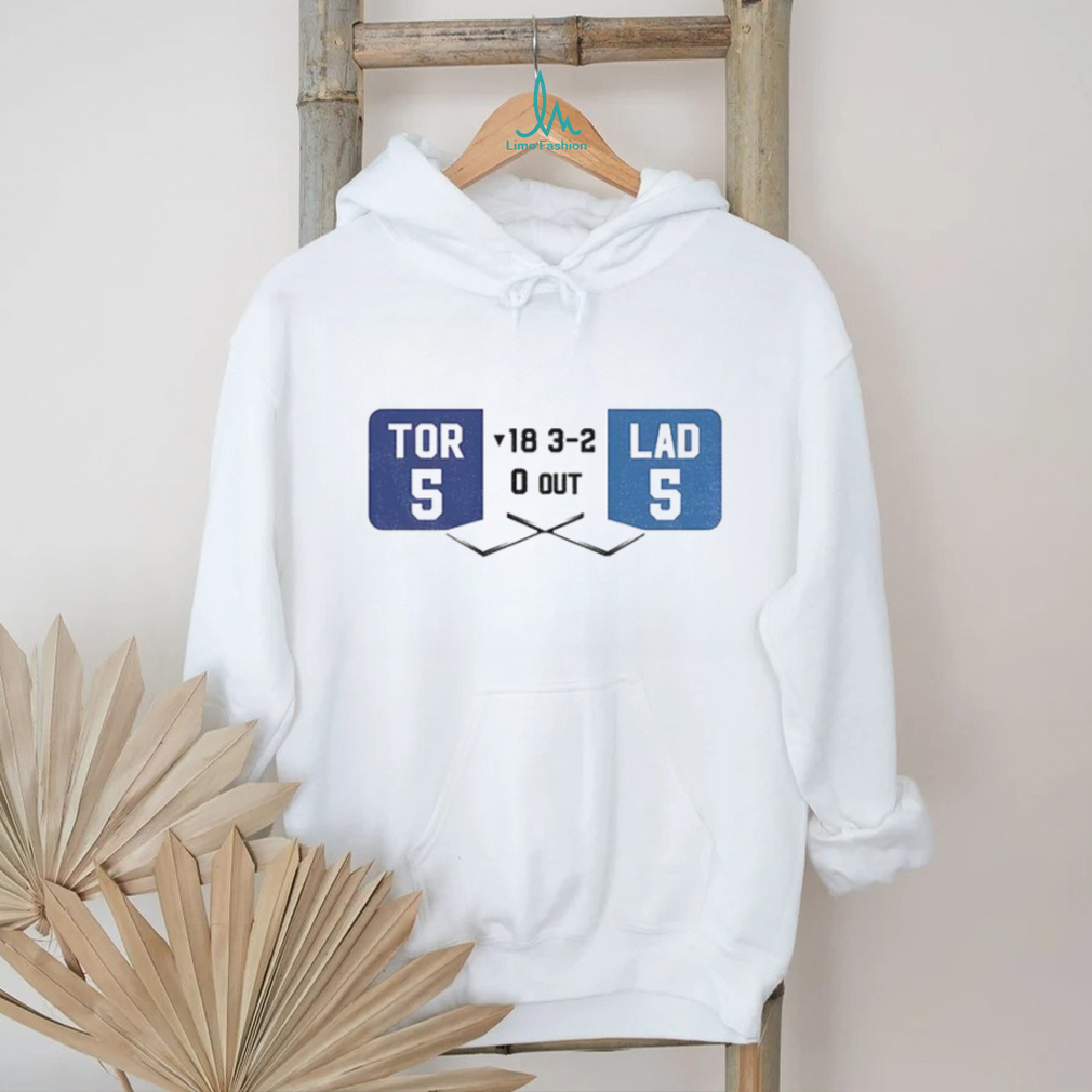 Los Angeles Dodgers LAD 5 5 Toronto Blue Jays TOR round 18 3 2 0 out shirt Los Angeles Dodgers LAD 5 5 Toronto Blue Jays TOR round 18 3 2 0 out shirt