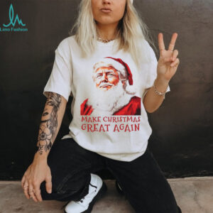 Make Christmas Great Again Shirt, Funny Santa Claus Trump Shirt, Trump Supporters 2024 Ugly Shirt T168