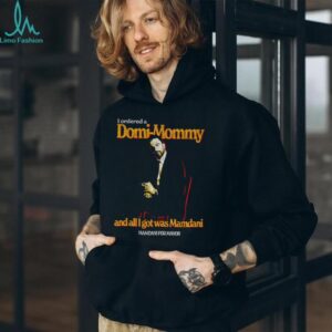 Mamdani for mayor I ordered a Domi Mommy and all I got was Mamdani shirt