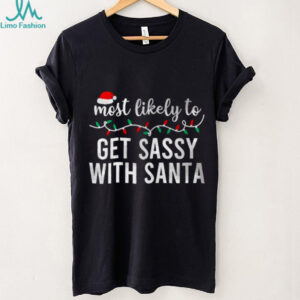 Most Likely To Christmas Shirt Matching Family Pajamas Funny T Shirt