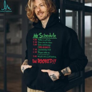 My Schedule I'm Booked Funny Christmas T Shirt