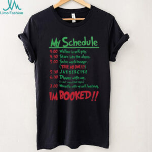 My Schedule I'm Booked Funny Christmas T Shirt