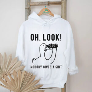 No one cares about the duck oh look nobody gives a shit shirt
