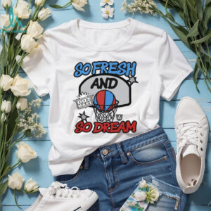 Outkast x Atlanta Dream So Fresh And So Dream TShirt
