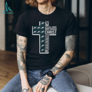Philadelphia Eagles I Can Do All Things Through Christ T Shirt