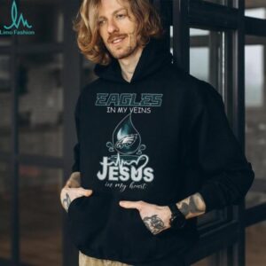 Philadelphia Eagles In My Veins Jesus In My Heart Shirt