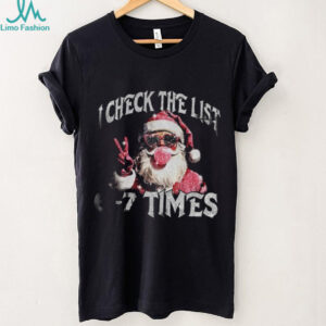 Pink Santa I check the list 6 7 times Christmas shirt