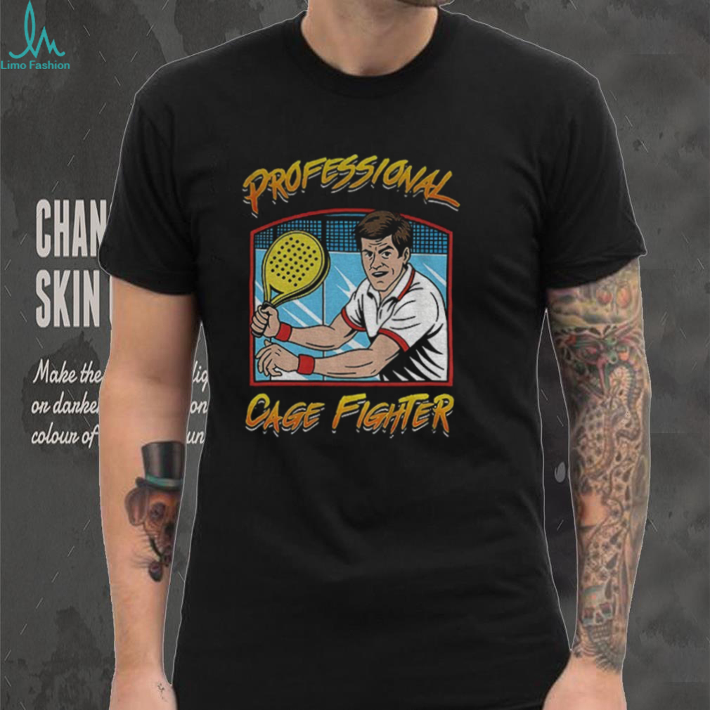 Professional cage fighter padel shirt Professional cage fighter padel shirt