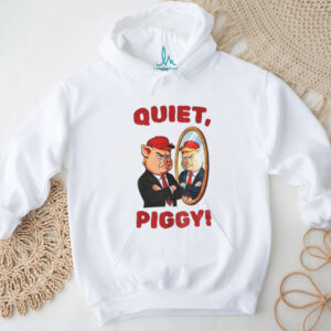 Quiet Piggy Meme maga hat anti Trump shirt