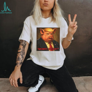 Quiet Piggy Resist Fascism Anti Trump shirt