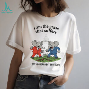 Republican Elephant I am the grass that suffers 2025 Government Shutdown shirt