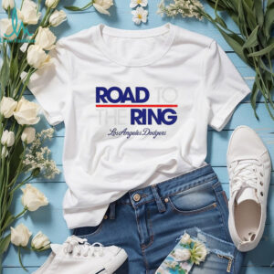 Road to the ring Los Angeles Dodgers Back 2 Back Champions MLB World Series shirt