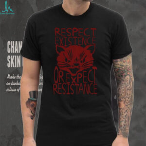 Sabo Tabby respect existence or expect resistance punk leftist socialist shirt