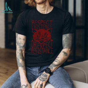 Sabo Tabby respect existence or expect resistance punk leftist socialist shirt