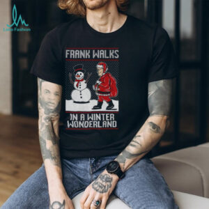 Santa Claus Snowman Frank Walks in a winter Wonderland Merry Christmas shirt