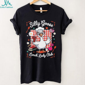 Silly Goose Lunch Lady Club Funny Cafeteria Crew T Shirt