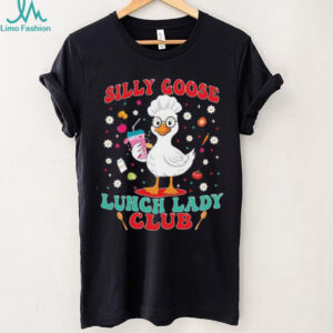 Silly Goose Lunch Lady Club T Shirt